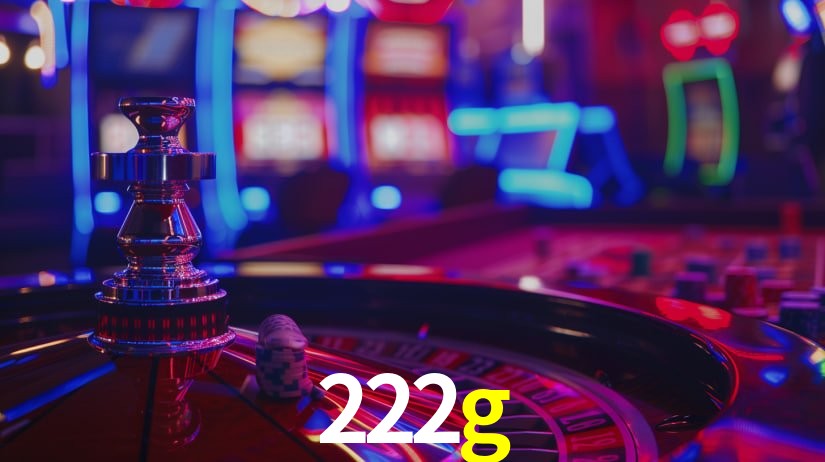 222g: Seu Cassino Premiado com Pagamentos Rápidos